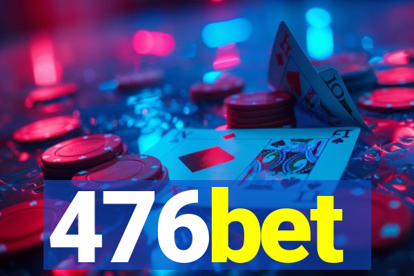 476bet