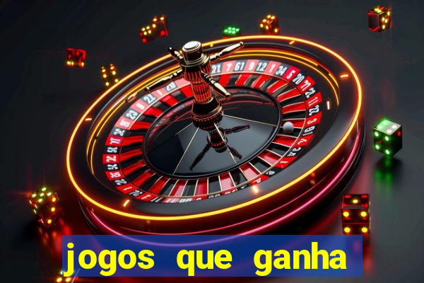 jogos que ganha dinheiro sem precisar depositar
