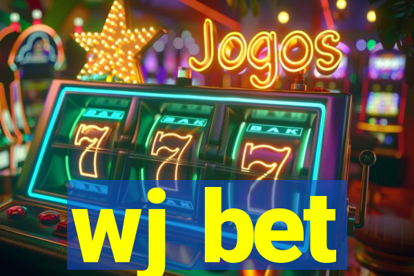 wj bet