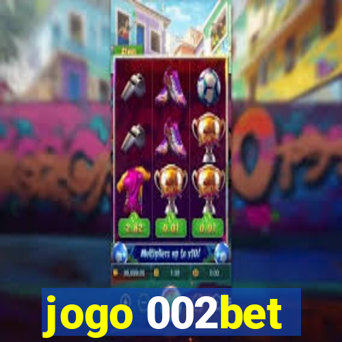 jogo 002bet