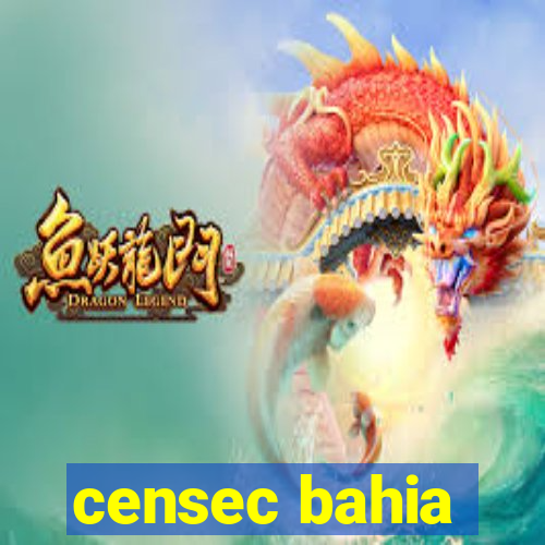 censec bahia
