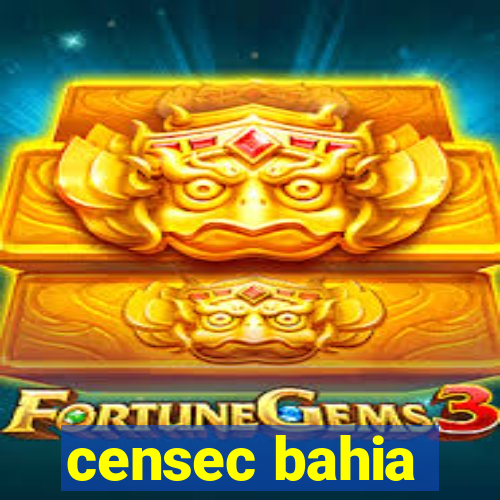 censec bahia
