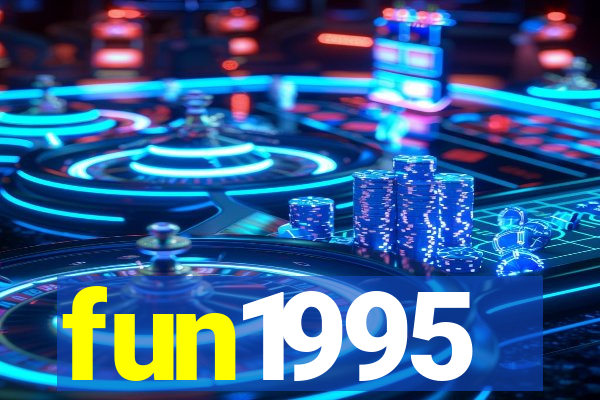 fun1995