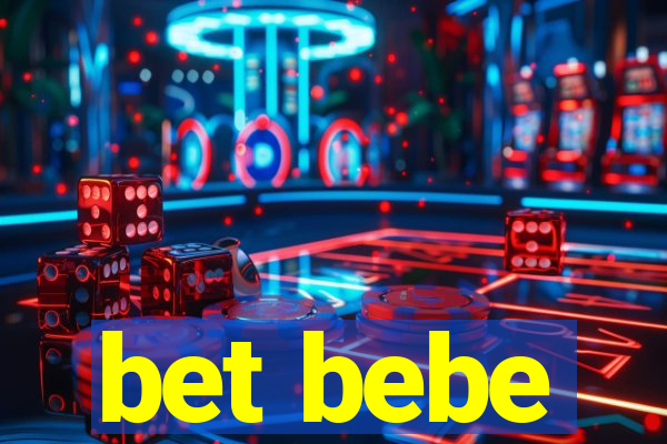 bet bebe