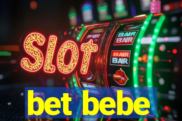 bet bebe