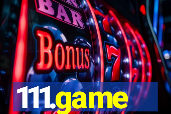 111.game