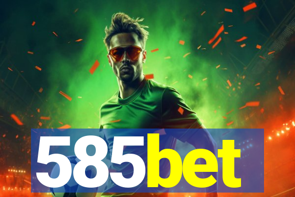 585bet