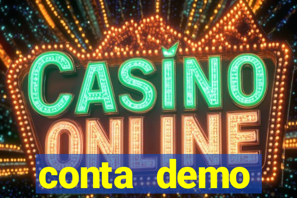 conta demo plataforma slots