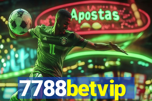 7788betvip