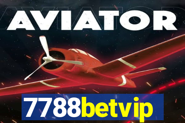 7788betvip