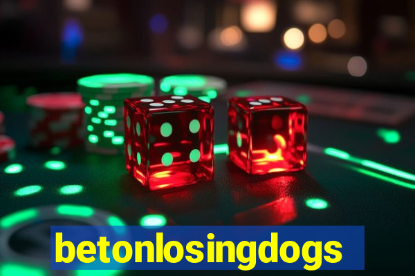 betonlosingdogs