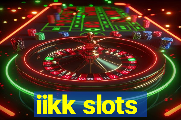 iikk slots