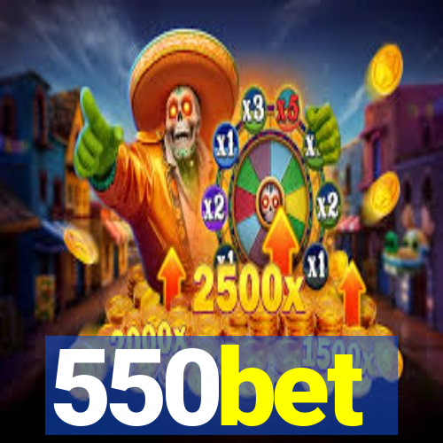 550bet