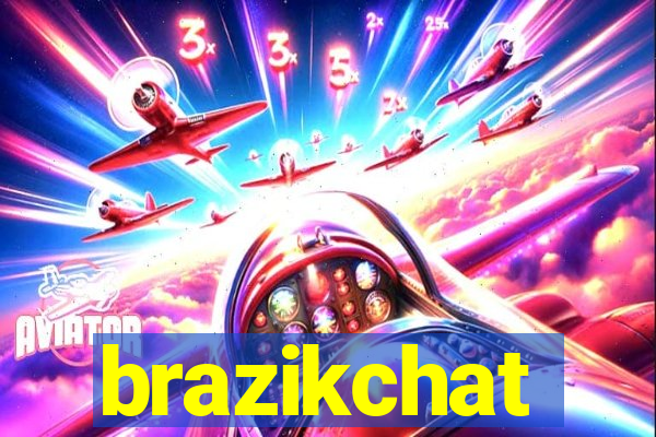 brazikchat