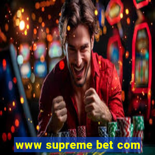 www supreme bet com