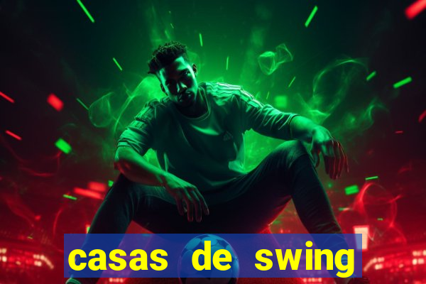 casas de swing porto alegre