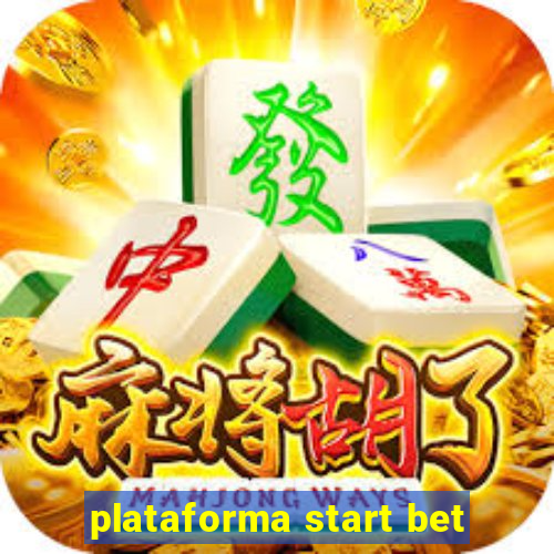 plataforma start bet