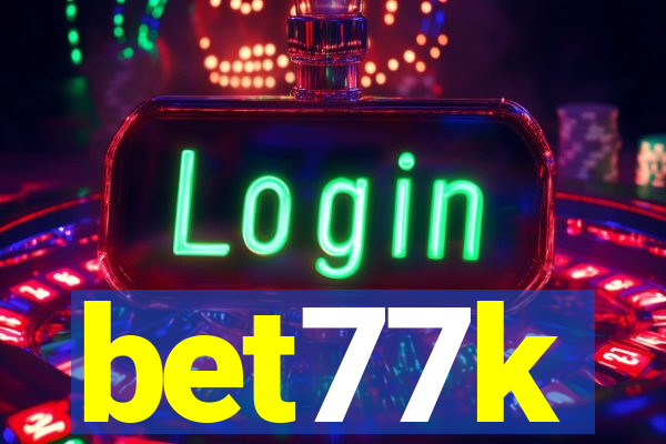 bet77k