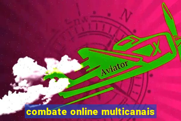 combate online multicanais