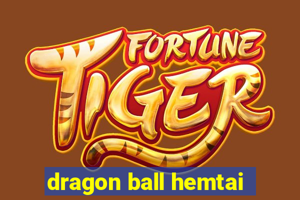 dragon ball hemtai