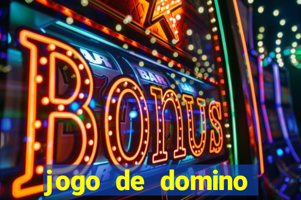 jogo de domino online valendo dinheiro