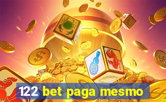 122 bet paga mesmo