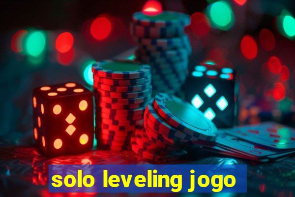 solo leveling jogo