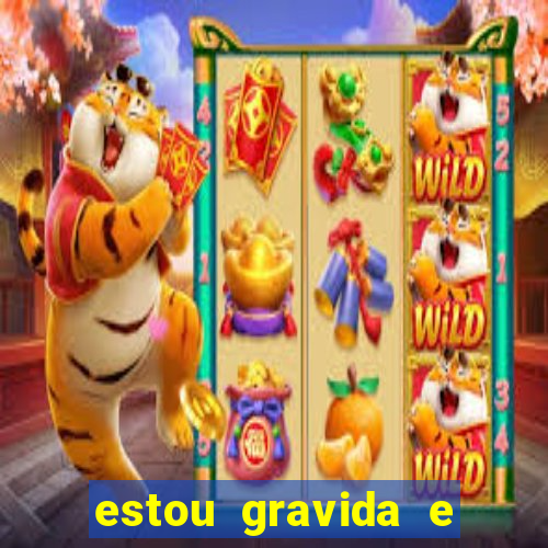 estou gravida e desempregada o que fazer para ganhar dinheiro