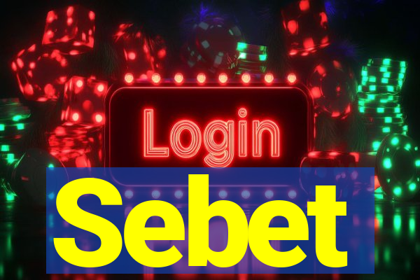 Sebet