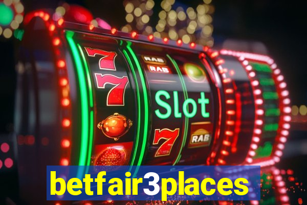 betfair3places