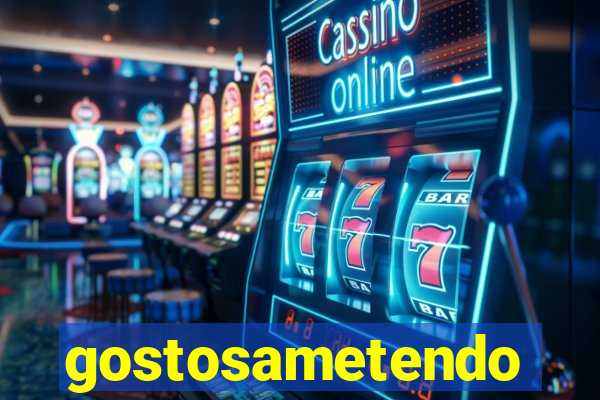 gostosametendo