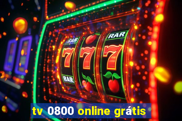 tv 0800 online grátis