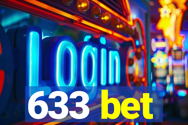 633 bet