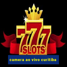 camera ao vivo curitiba