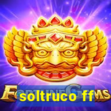 soltruco ff