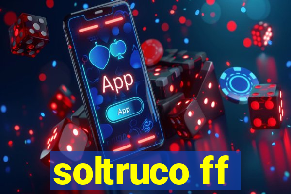 soltruco ff