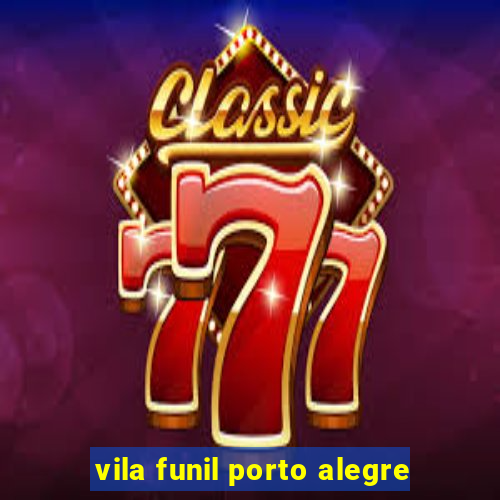 vila funil porto alegre