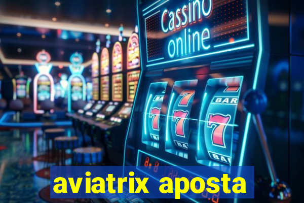 aviatrix aposta