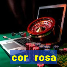 cor rosa significado espiritual