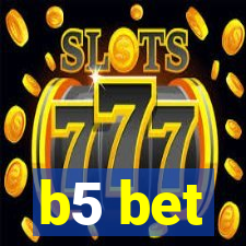 b5 bet