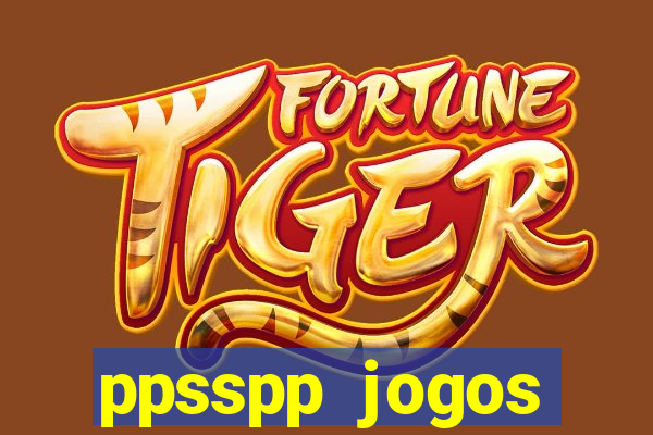 ppsspp jogos download mediafıre