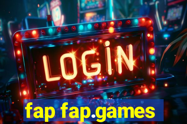 fap fap.games