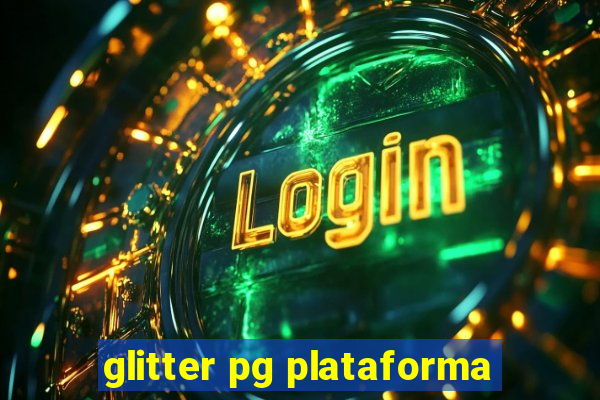 glitter pg plataforma