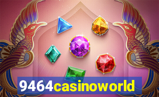9464casinoworld