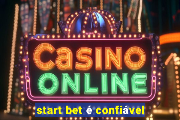 start bet é confiável