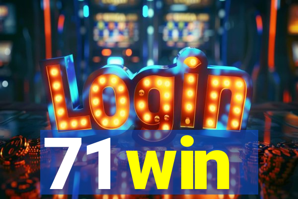 71 win