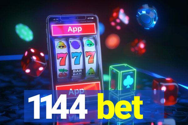 1144 bet