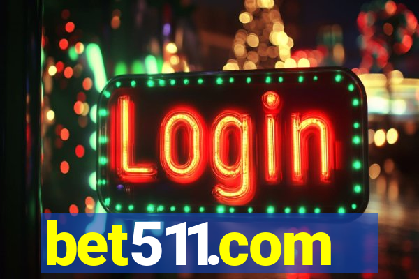 bet511.com