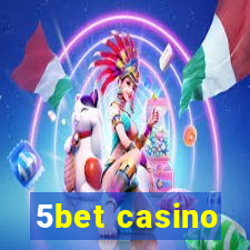 5bet casino