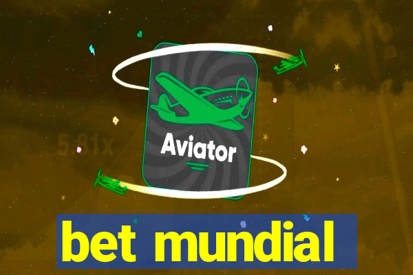bet mundial
